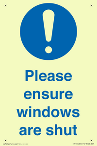 Please ensure windows are shut